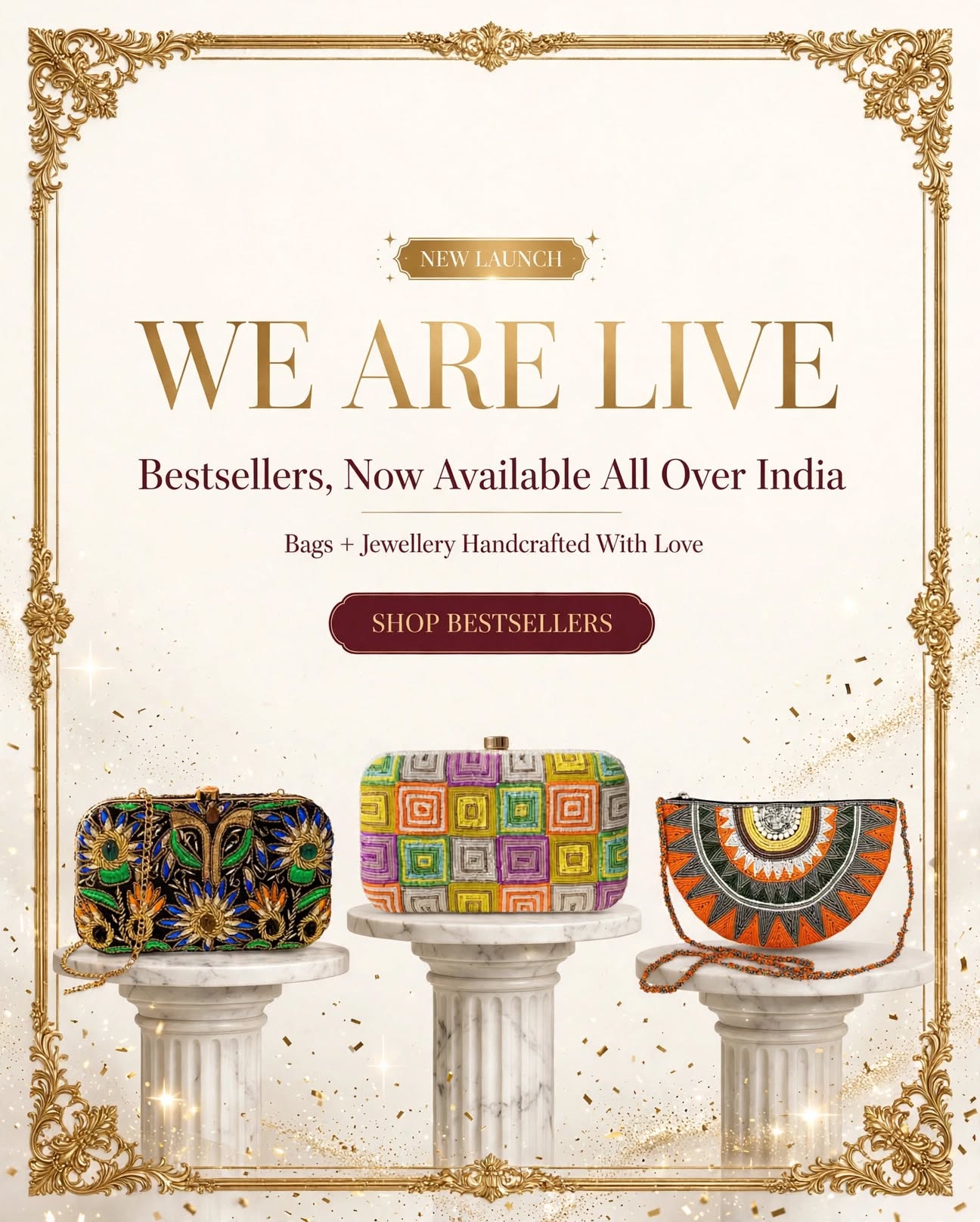 We are live — bestseller bags and jewellery, now available all over India. Shop bestsellers.